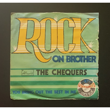 The Chequers Vinile 7" 45 giri Rock On Brother / You Bring Out The Best In Me Nuovo