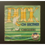 The Chequers Vinile 7" 45 giri Rock On Brother / You Bring Out The Best In Me Nuovo