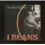 I Beans Vinile 7" 45 giri Un Altro Amore / Lasciamoci / CGD – CGD10121 Nuovo