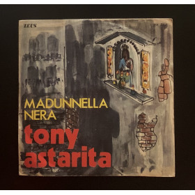 Tony Astarita Vinile 7" 45 giri Madunnella Nera / Cerco Scusa /  Nuovo Tony Astarita Vinile 7" 45 giri Madunnella Nera / Cerco Scusa /  Nuovo