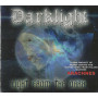 Darklight CD Light From The Dark / Fuel Records – FUEL517CD Sigillato