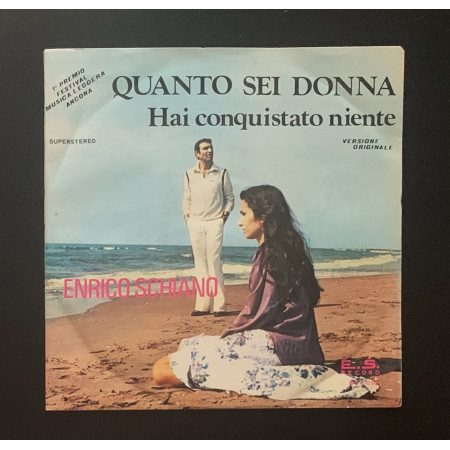 Enrico Schiano Vinile 7" 45 giri Quanto Sei Donna / Hai Conquistato Niente Nuovo