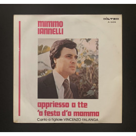Mimmo Iannelli Vinile 7" 45 giri Appriesso A Tte / 'A Festa D''A Mamma Nuovo Mimmo Iannelli Vinile 7" 45 giri Appriesso A Tte / 'A Festa D''A Mamma Nuovo