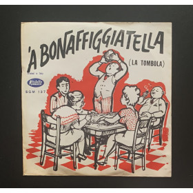 Gino Maringola Vinile 7" 45 giri 'A Bonaffiggiatella / Carmela E O' Dentista Nuovo Gino Maringola Vinile 7" 45 giri 'A Bonaffiggiatella / Carmela E O' Dentista Nuovo