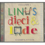 Various CD Linus Dieci & Lode Vol.1 / Bull & Butcher – BB2093CD Sigillato