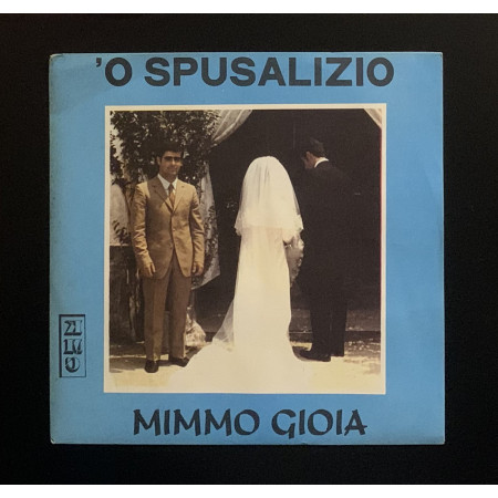 Mimmo Gioia Vinile 7" 45 giri 'O Spusalizio / Settebellizze Nuovo