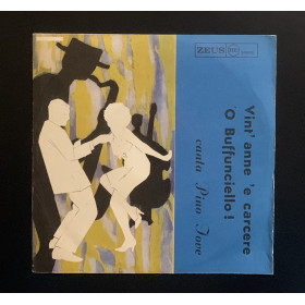 Pino Iove Vinile 7" 45 giri Vint'Anne 'E Carcere / 'O Buffunciello Nuovo Pino Iove Vinile 7" 45 giri Vint'Anne 'E Carcere / 'O Buffunciello Nuovo