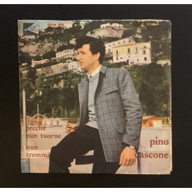 Pino Cascone Vinile 7" 45 giri Pecchè Nun Tuorne / Nun Tremmà Nuovo Pino Cascone Vinile 7" 45 giri Pecchè Nun Tuorne / Nun Tremmà Nuovo
