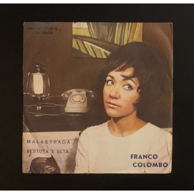 Franco Colombo Vinile 7" 45 giri Malastrada / Vestuta 'E Seta Nuovo Franco Colombo Vinile 7" 45 giri Malastrada / Vestuta 'E Seta Nuovo