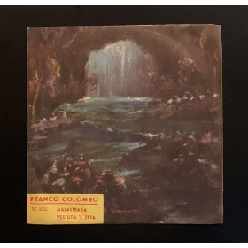 Franco Colombo Vinile 7" 45 giri Malastrada / Vestuta 'E Seta Nuovo Franco Colombo Vinile 7" 45 giri Malastrada / Vestuta 'E Seta Nuovo