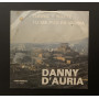 Danny D'Auria Vinile 7" 45 giri Turno 'E Notte / Tu Me Può Fa Sunnà Nuovo