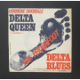 The Proudfoot Vinile 7" 45 giri Delta Queen / Delta Blues / M7149 Nuovo