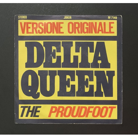 The Proudfoot Vinile 7" 45 giri Delta Queen / Delta Blues / M7149 Nuovo