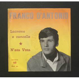 Franco D'Antonio Vinile 7" 45 giri Lacreme E Cancelle / N'Ata Vota Nuovo Franco D'Antonio Vinile 7" 45 giri Lacreme E Cancelle / N'Ata Vota Nuovo