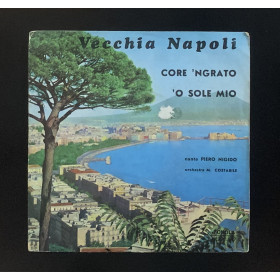 Piero Nigido Vinile 7" 45 giri Core 'Ngrato / 'O Sole Mio / NP1447 Nuovo Piero Nigido Vinile 7" 45 giri Core 'Ngrato / 'O Sole Mio / NP1447 Nuovo