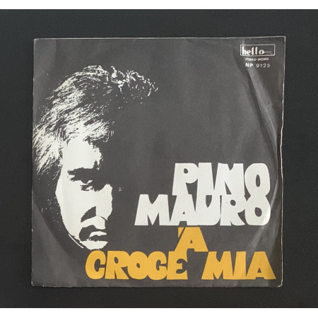 Pino Mauro Vinile 7" 45 giri 'A Croce Mia / Eternamente / NP9125 Nuovo