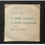 Mario Velli Vinile 7" 45 giri 'E Quatto Scugnizzielle / A Meglio Guapparia Nuovo