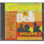 Various CD Giovani E Belli Volume 2 / Zac Music – ZAD77042 Sigillato