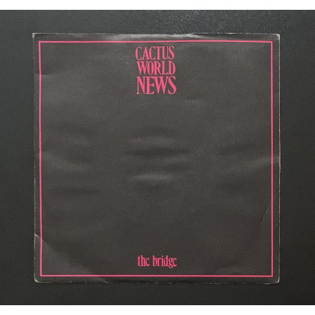 Cactus World News Vinile 7" 45 giri The Bridge / The Other Extreme - Frontiers Nuovo