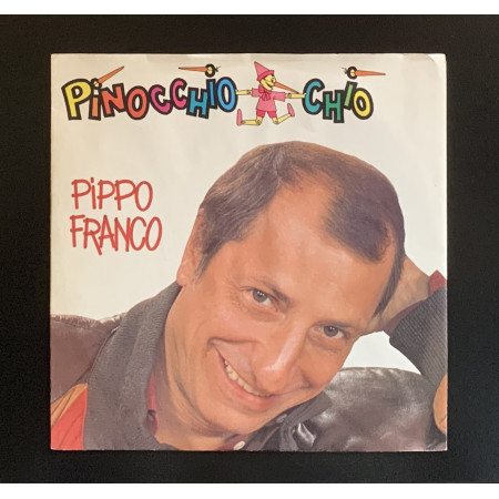 Pippo Franco Vinile 7" 45 giri Pinocchio Chiò / La Pantofola / SRL11000 Nuovo