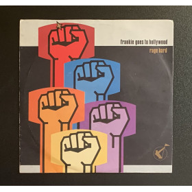 Frankie Goes To Hollywood Vinile 7&quot; 45 giri Rage Hard / Of Your Little Mind Nuovo