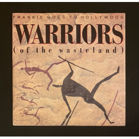 Frankie Goes To Hollywood Vinile 7&quot; 45 giri Warriors Of The Wasteland Nuovo
