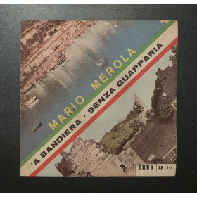 Mario Merola Vinile 7" 45 giri 'A Bandiera / Senza Guapparia / Zeus – BE199 Nuovo Mario Merola Vinile 7" 45 giri 'A Bandiera / Senza Guapparia / Zeus – BE199 Nuovo