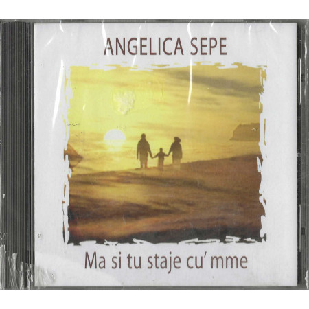 Angelica Sepe CD Ma Si Tu Staje Cu' Mme / Nar International – NR5052 Sigillato