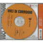 Voci Di Corridoio CD 'S Singolo Pochi Secondi / Ricordi – crx 457912 Nuovo