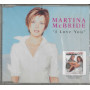 Martina McBride CD 'S Singolo I Love You / RCA – 74321703852 Sigillato