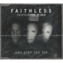 Faithless Feat. Dido CD 'S Singolo One Step Too Far / Cheeky – VVR5019873 Sigillato