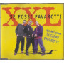 XXL CD 'S Singolo Se Fossi Pavarotti / Delta Italiana – 743216291142 Nuovo
