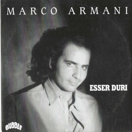 Marco Armani CD 'S Singolo Esser Duri / Bubble – BUS701 Nuovo