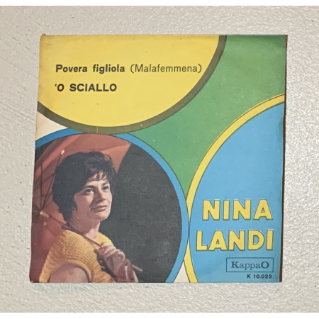 Nina Landi, Gino Maringola Vinile 7" 45 giri  Povera Figliola / 'O Sciallo Nuovo