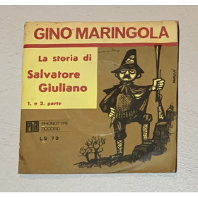 Gino Maringola Vinile 7" 45 giri La Storia Di Salvatore Giuliano Pt. 1 & 2 Nuovo Gino Maringola Vinile 7" 45 giri La Storia Di Salvatore Giuliano Pt. 1 & 2 Nuovo
