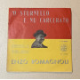 Enzo Romagnoli Vinile 7" 45 giri 'O Sturnello E Nu Carcerato / Russulella Nuovo