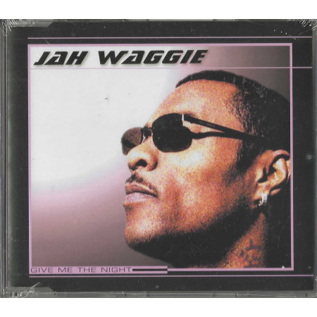 Jah Waggie CD 'S Singolo Give Me The Night / Oxyd Records – Time 6757122 Sigillato