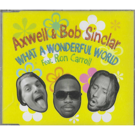 Axwell, Sinclar Feat. Carroll CD 'S Singolo What A Wonderful World / Sigillato