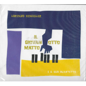 Lorenzo Hengeller E Il Suo Quartetto CD Il Giovanotto Matto / PS059 Sigillato Lorenzo Hengeller E Il Suo Quartetto CD Il Giovanotto Matto / PS059 Sigillato