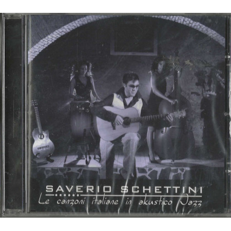 Saverio Scettini CD Le Canzoni Italiane In Akustico Jazz / 884502163711 Sigillato