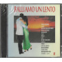Various CD Balliamo Un Lento 2 / Dub Record – DUBCD1004 Sigillato