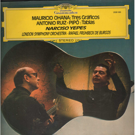 Ohana, Ruiz Pipó, Yepes LP Tres Gráficos / Deutsche – 2530585 Nuovo