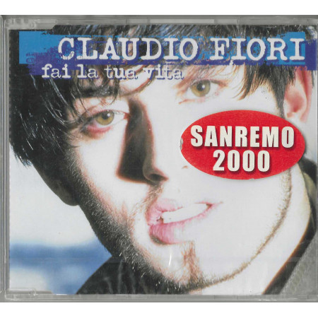 Claudio Fiori CD 'S Singolo Fai La Tua Vita / Universal – 1568092 Sigillato