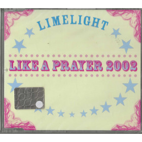 Limelight CD 'S Singolo Like A Prayer 2002 / Club Culture – 0927455752 Sigillato Limelight CD 'S Singolo Like A Prayer 2002 / Club Culture – 0927455752 Sigillato