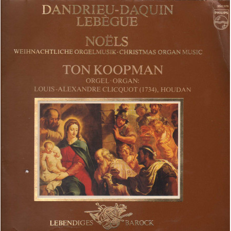 Koopman, Dandrieu LP Noels - Christmas Organ Music / Philips – 9502076 Nuovo