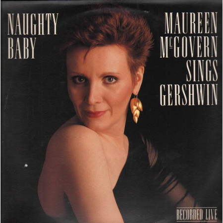 Maureen McGovern LP Naughty Baby / CBS – FM45608 Nuovo