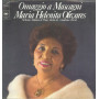 Maria Helenita Olivares LP Omaggio A Mascagni / CBS – CBS73537 Sigillato
