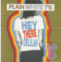 Plain White T's CD 'S Singolo Hey There Delilah / Hollywood – 5099950470105 Nuovo