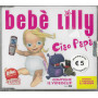 Baby Lilly CD 'S Singolo Ciao Papa' / Heben Music – NSCD258 Sigillato