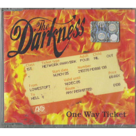 The Darkness CD' Singolo One Way Ticket / Atlantic – 5051011160622 Sigillato